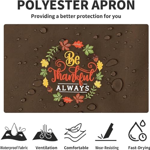 Thanksgiving Apron for Women & Men, Be Thankful Always Fall Kitchen Apron - Image 3